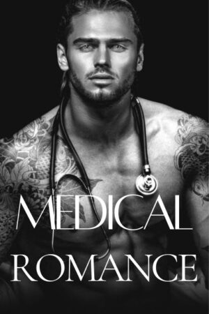 Medical Romantic Erotica